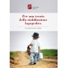 Per una teoria della riabilitazione logopedica - isbn 978-88-98719-13-6